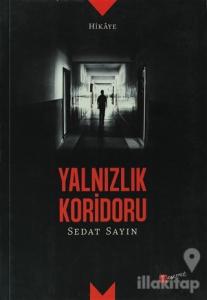 Yalnızlık Koridoru