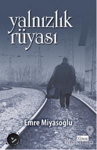 Yalnızlık Rüyası