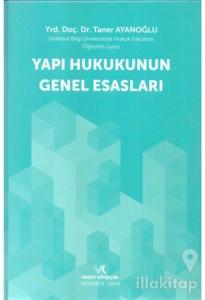 Yapı Hukukunun Genel Esasları