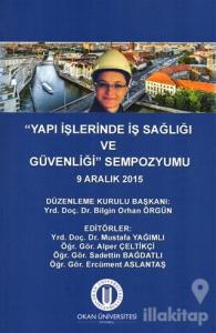 Yapı İşlerinde İş Sağlığı ve Güvenliği Sempozyumu