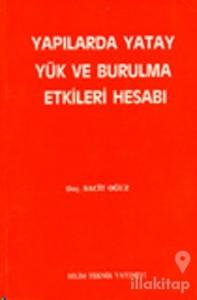 Yapılarda Yatay Yük ve Burulma Etkileri Hesabı