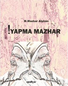 !Yapma Mazhar