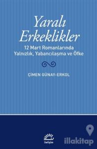 Yaralı Erkeklikler
