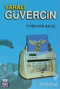 Yaralı Güvercin
