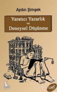 Yaratıcı Yazarlık ve Deneysel Düşünme
