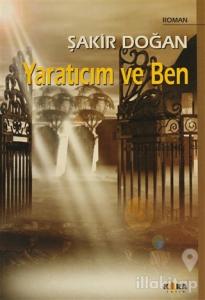 Yaratıcım ve Ben