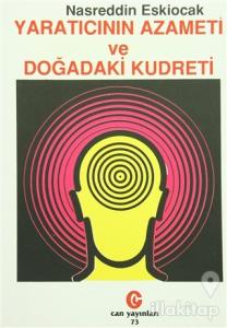 Yaratıcının Azameti ve Doğadaki Kudreti