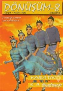 Yaratık Dönüşüm - 8