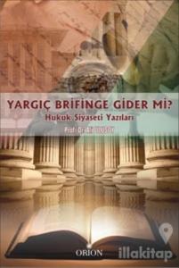 Yargıç Brifinge Gider mi?