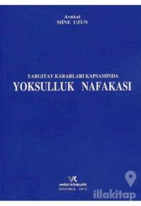 Yargıtay Kararları Kapsamında Yoksulluk Nafakası