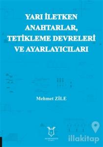 Yarı Iletken Anahtarlar Tetikleme Devreleri  ve Ayarlayıcıları