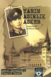 Yarım Asırlık Asker