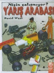 Yarış Arabası Niçin Çalışmıyor? (Ciltli)