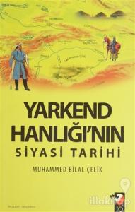 Yarkend Hanlığı'nın Siyasi Tarihi