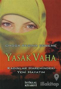 Yasak Vaha Kadınlar Haremindeki Yeni Hayatım