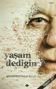 Yaşam Dediğin