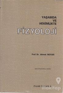 Yaşamda ve Hekimlikte Fizyoloji
