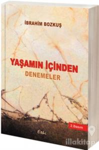 Yaşamın İçinden Denemeler