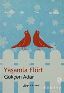 Yaşamla Flört