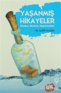 Yaşanmış Hikayeler