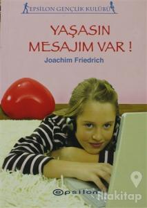 Yaşasın Mesajım Var!