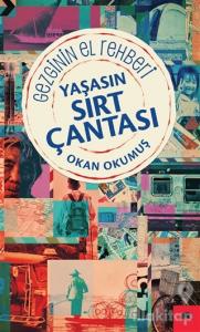 Yaşasın Sırt Çantası - Gezginin El Rehberi