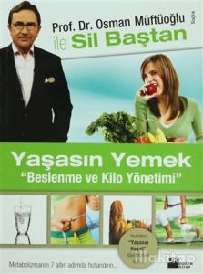 Yaşasın Yemek - Beslenme ve Kilo Yönetimi