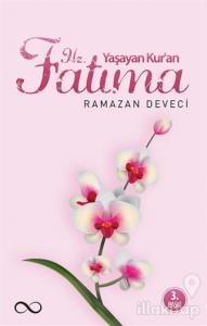 Yaşayan Kur'an Hz. Fatıma
