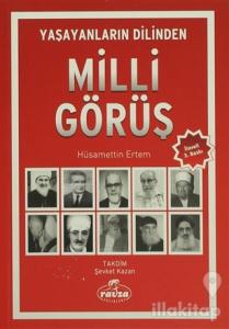 Yaşayanların Dilinden Milli Görüş
