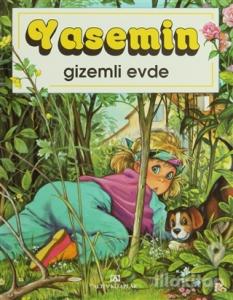 Yasemin Gizemli Evde