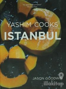 Yashim Cooks Istanbul (Ciltli)