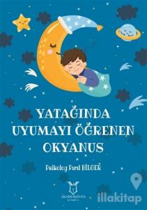 Yatağında Uyumayı Öğrenen Okyanus