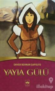 Yayla Gülü