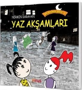 Yaz Akşamları - Ben Büyürken Serisi 2