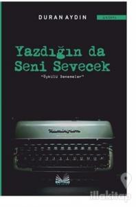 Yazdığın Da Seni Sevecek