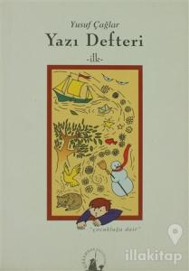 Yazı Defteri - İlk
