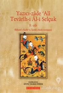 Yazıcı-zade 'Ali Tevarih-i Al-i Selçuk (11. Cilt)
