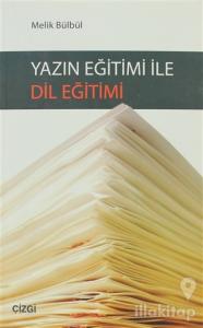 Yazın Eğitimi ile Dil Eğitimi