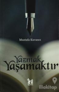 Yazmak Yaşamaktır
