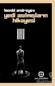 Yedi Asılmışların Hikayesi