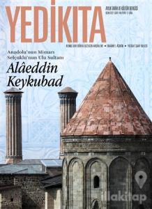 Yedikıta Aylık Tarih ve Kültür Dergisi Sayı: 149 Ocak 2021