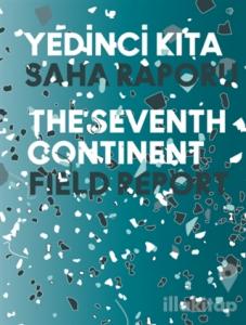 Yedinci Kıta - 16. İstanbul Bienali Saha Raporu