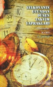 Yelkovanın Ucundan Düşen Takvim Yaprakları (2 Cilt Takım)