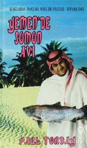 Yemen'de Somon Avı (Ciltli)