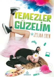 Yemezler Güzelim (Ciltli)