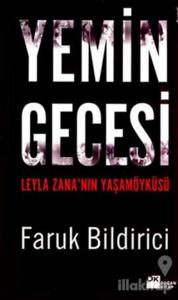 Yemin Gecesi  Leyla Zana'nın Yaşamöyküsü