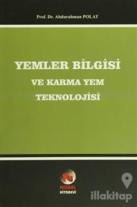 Yemler Bilgisi ve Karma Yem Teknolojisi