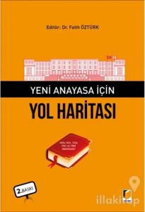 Yeni Anayasa İçin Yol Haritası