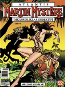 Yeni Atlantis Sayı: 52 Amazonlar Diyarı Martin Mystere İmkansızlıklar Dedektifi
