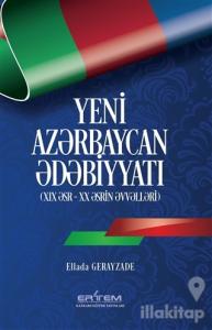 Yeni Azerbaycan Edebiyyatı (Azerice)